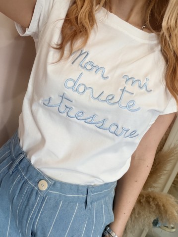Maglia t shirt non mi dovete stressare azzurra